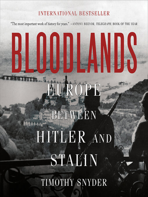Title details for Bloodlands by Timothy Snyder - Available